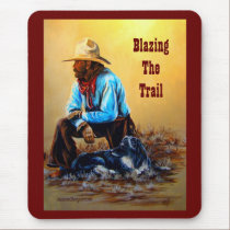 Blazing The Trail ~ Mouse Pad mousepads