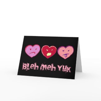 Bleh Meh Yuk Anti Valentine Card