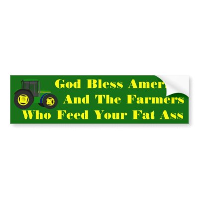Bless The Farmers Bumper Stickers by KnightOwl