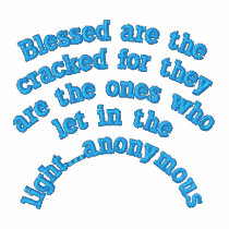 "Blessed are the cracked"  Embroidered Shirt embroidered shirts