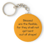Blessed Are The Flexible keychains