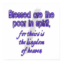 Blessed Are The Poor In Spirit posters by BiblicalTShirts Blessed Are The Poor In Spirit posters