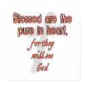 Blessed Are The Pure in Heart posters