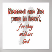 Blessed Are The Pure in Heart Posters