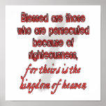 Blessed Are Those Who Are Persecuted posters