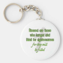 Blessed Are Those Who Hunger Keychain