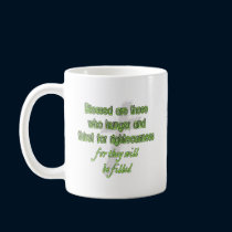 Blessed Are Those Who Hunger mugs