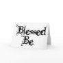 Blessed Be Greeting Cards