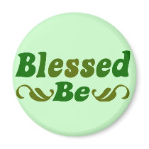 Blessed Be Magnet