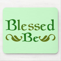 Blessed Be mousepads by EllesPlanet Blessed Be mousepads