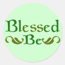 Blessed Be Round Stickers