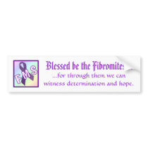 Blessed be the Fibromites bumper stickers by kazab75 Blessed be the Fibromites bumper stickers