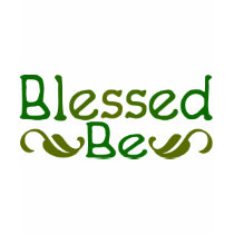 Blessed Be t-shirts