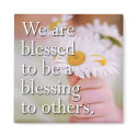 Blessed to be a blessing Magnet magnet