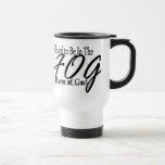Blessed to Be in the F.O.G. mugs