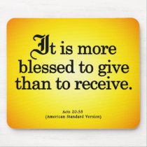 Blessing to Give Acts 20-35 Mouse Pads