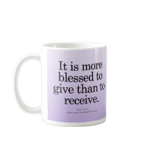 Blessing to Give Acts 20-35 mugs