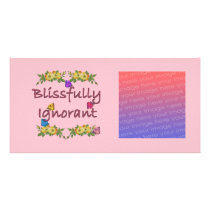 "Blissfully Ignorant" Photo Cards