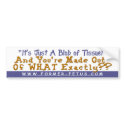 Blob of Tissue Bumper bumper stickers