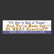 Blob of Tissue Bumper bumper stickers