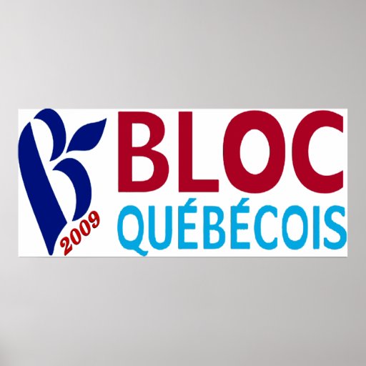 Bloc Quebecois 2009 Posters