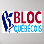 Bloc Quebecois 2010 Poster