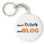 Blog quotes drink and blog keychains