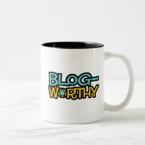 Blog Worthy Mug