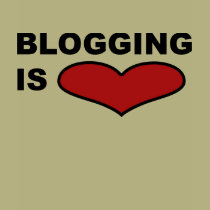 Blogging is Love t-shirts