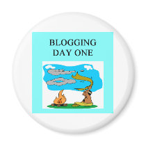 BLOGGING JOKE FOR BLOGGERS FRIDGE MAGNETS