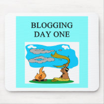 BLOGGING JOKE FOR BLOGGERS mousepads by jimhartley BLOGGING JOKE FOR BLOGGERS mousepads