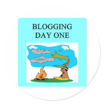 BLOGGING JOKE FOR BLOGGERS stickers