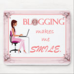 Blogging makes me smile Mousepad mousepads