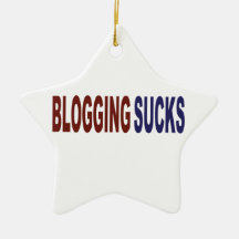 Blogging Sucks Christmas Ornaments