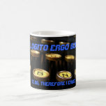 Blogito Ergo Sum! Coffee Mug