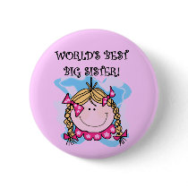 Blond World's Best Big Sister Tshirts and Gifts Pinback Buttons
