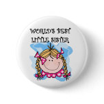 Blond World's Best Little Sister Tshirts Pin