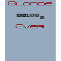 Blonde 4 Ever t-shirts by vasnik Blonde 4 Ever t-shirts