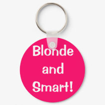 Blonde and Smart! keychains