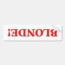 blonde! bumper stickers