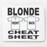 BLONDE CHEAT SHEET MOUSE PADS
