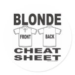BLONDE CHEAT SHEET ROUND STICKER