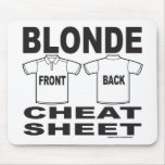 BLONDE CHEAT SHEET T-SHIRTS AND GIFTS MOUSE MAT