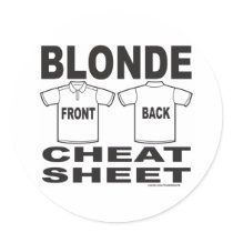 BLONDE CHEAT SHEET T-SHIRTS AND GIFTS stickers