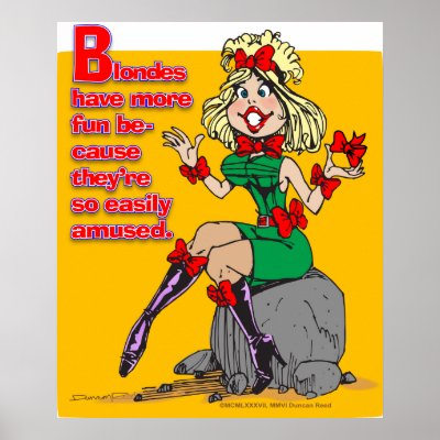 Blonde fun poster by Duncan_Reed