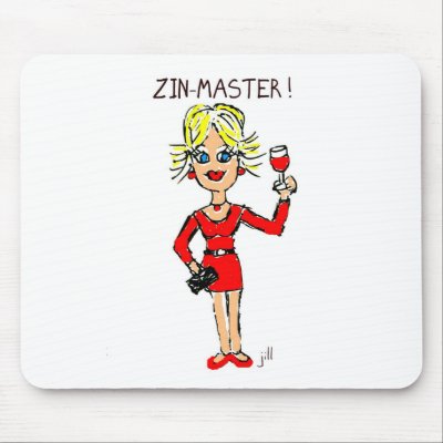 BLONDE JILLIE: "ZIN-MASTER" CARTOON MOUSE PADS by CreativeContribution