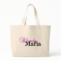 Blonde Mafia! - Bag by BlondeAmbition Blonde Mafia! - Bag
