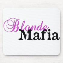 Blonde Mafia - Mousepad