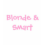 BLONDE &amp; SMART TOP T-SHIRTS