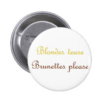 Blondes&Brunettes buttons